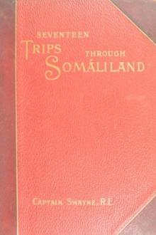 Seventeen trips through Somáliland by Harald G. C.