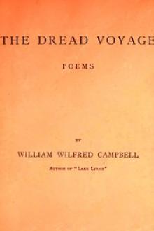 The Dread Voyage by W. Wilfred Campbell