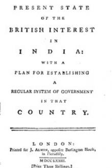 The Present State of the British Interest in India by Anonymous