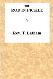 The Rod in Pickle by T. Latham