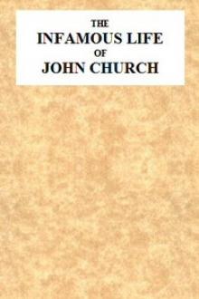 The Infamous Life of John Church by Anonymous