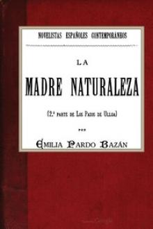 La madre naturaleza by condesa de Pardo Bazán Emilia