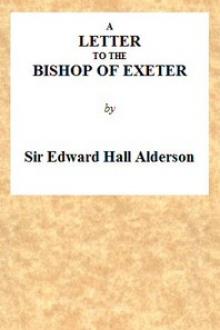 A Letter to the Bishop of Exeter by Edward Hall Alderson