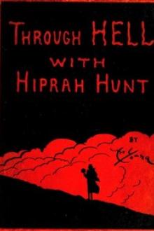 Through Hell with Hiprah Hunt by Arthur Young