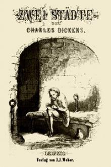 Zwei Städte by Charles Dickens