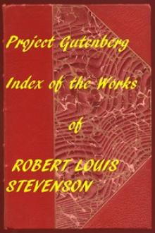 Index of the Project Gutenberg works of Robert Louis Stevenson by Robert Louis Stevenson