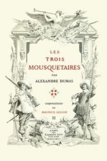 Les trois mousquetaires, Volume 2 by Alexandre Dumas