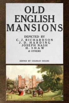 Old English Mansions by Alfred Yockney