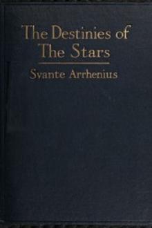 The Destinies of the Stars by Svante Arrhenius