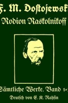 Sämtliche Werke 1-2: Rodion Raskolnikoff by Fyodor Dostoyevsky