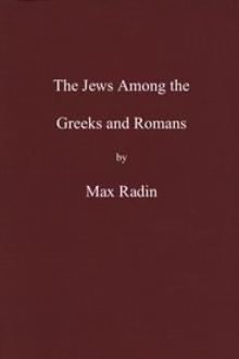 The Jews among the Greeks and Romans by Max Radin