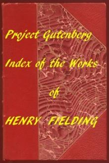 Index of the Project Gutenberg Works of Henry Fielding by Henry Fielding