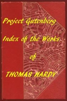 Index of the Project Gutenberg Works of Thomas Hardy by Thomas Hardy