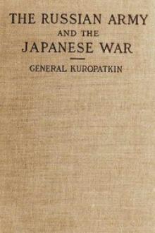 The Russian Army and the Japanese War, Vol. I (of 2) by Alekseĭ Nikolaevich
