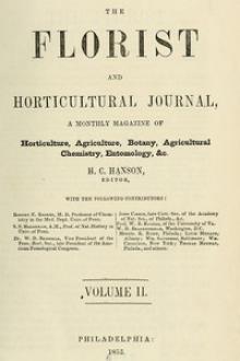 The Florist and Horticultural Journal, Vol. II. No. 7, July, 1853 by Various