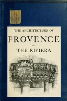 The Architecture of Provence and the Riviera by David MacGibbon