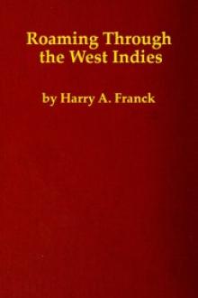 Roaming Through the West Indies by Harry A. Franck