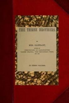 The Three Brothers Complete by Margaret Oliphant
