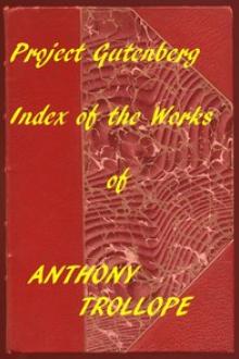 Index of the Project Gutenberg Works of Anthony Trollope by Anthony Trollope