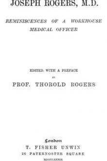 Reminiscences of a Workhouse Medical Officer by Joseph Rogers