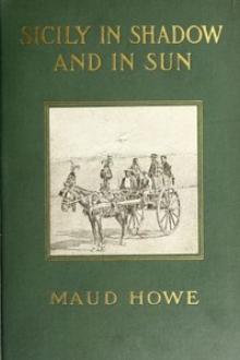 Sicily in Shadow and in Sun by Maud Howe Elliott