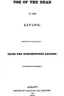 Use of the Dead to the Living by Thomas Southwood-Smith