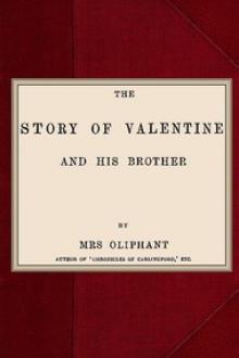 The Story of Valentine and His Brother by Mrs. Margaret Oliphant