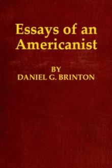 Essays of an Americanist by Daniel G. Brinton