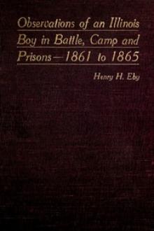 Observations of an Illinois Boy in Battle by Henry H. Eby