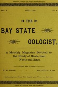 The Bay State Oologist, Vol. 1 No. 4, April 1888 by Various