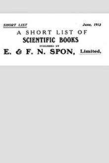 A Short List of Scientific Books June, 1913 Published by E by E. Spon, F. N. Spon