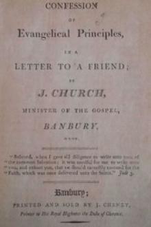A Confession of Evangelical Principles by John Church