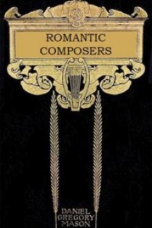 The Romantic Composers by Daniel Gregory Mason