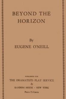 Beyond the Horizon by Eugene O'Neill