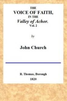 The Voice of Faith in the Valley of Achor: Vol. 2 [of 2] by John Church