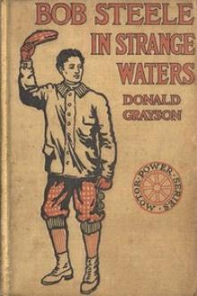 Bob Steele In Strange Waters by Donald Grayson