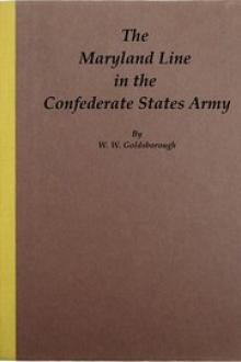 The Maryland Line in the Confederate States Army by W. W. Goldsborough