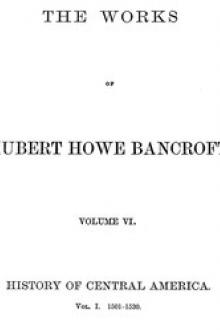The Works of Hubert Howe Bancroft, Volume 6 by Hubert Howe Bancroft