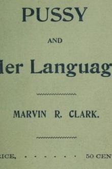 Pussy and Her Language by Alphonse Leon Grimaldi, Marvin R. Clark
