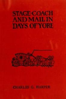 Stage-coach and Mail in Days of Yore, Volume 1 (of 2) by Charles G. Harper