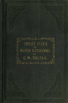 Trout Flies of Devon and Cornwall by G. W. Soltau