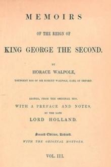 Memoirs of the Reign of King George the Second by Horace Walpole