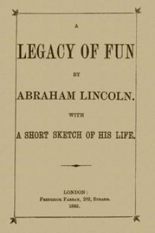 A Legacy of Fun by Abraham Lincoln