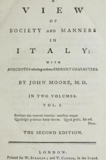 A View of Society and Manners in Italy, Volume I (of 2) by John W. Moore