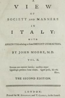 A View of Society and Manners in Italy, Volume II (of 2) by John W. Moore