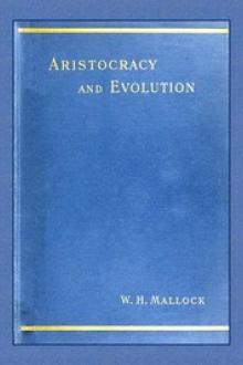 Aristocracy & Evolution by William Hurrell Mallock