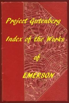 Index of the Project Gutenberg Works of Ralph Waldo Emerson by Ralph Waldo Emerson