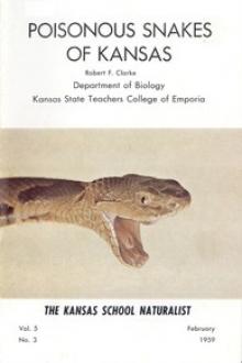 Poisonous Snakes of Kansas by Robert F. Clarke