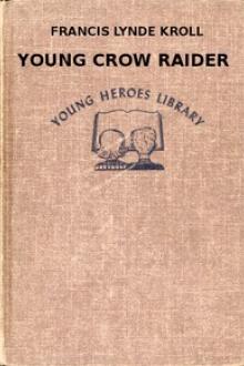 Young Crow Raider by Francis Lynde Kroll