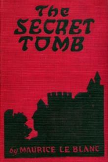 The Secret Tomb by Maurice le Blanc